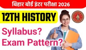 Bihar Board 12th History Syllabus 2025-26