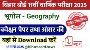 Bihar Board 11th Geography Annual Exam 2025