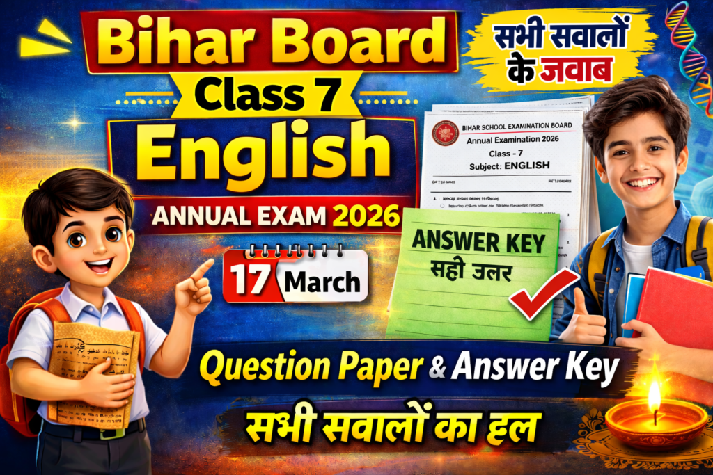 Bihar Board Class 7 English Annual Exam 2026 Question Paper with Answer Key
