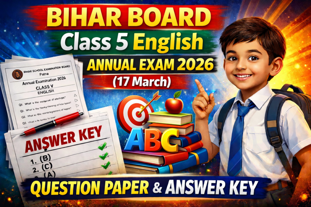 Bihar Board Class 5 English Annual Exam 2026 Question Paper with Answer Key