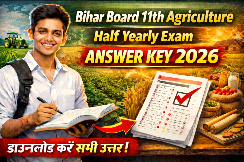 Bihar Board 11th Agriculture Half Yearly Exam Answer Key 2026