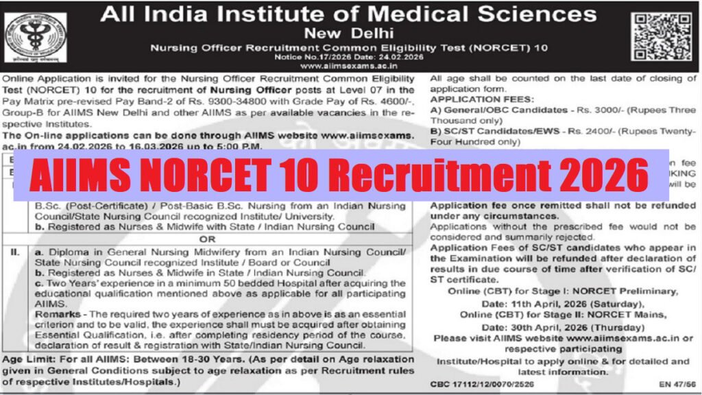 AIIMS NORCET 2026 Notification – Nursing Officer Vacancy (2551 Posts) Apply Online, Exam Date, Eligibility, Full Details