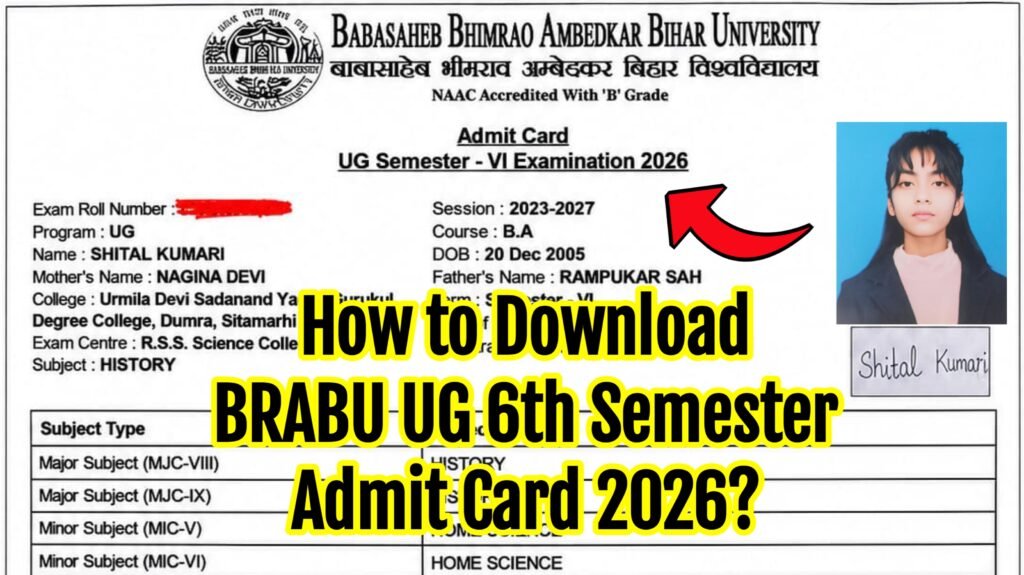 BRABU UG 6th Semester Admit Card 2026