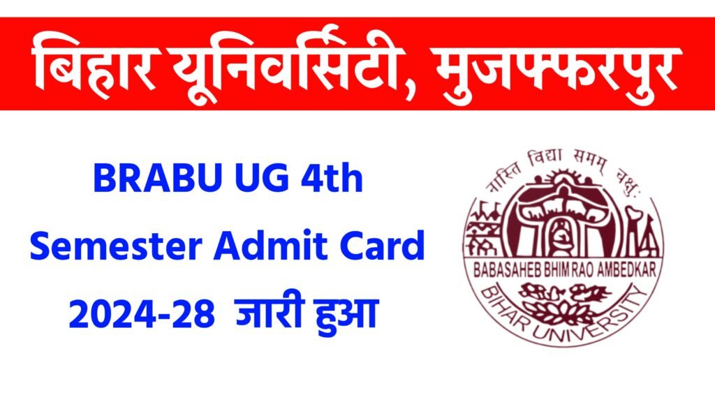 BRABU UG 4th Semester Admit Card 2024-28