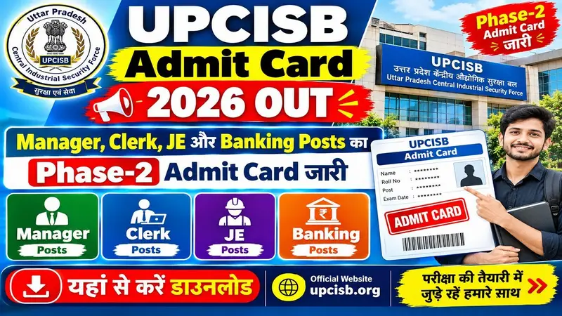 UPCISB Admit Card 2026